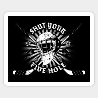 Shut your Five Hole Ice Hockey Sticker